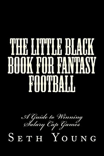 Beispielbild fr The Little Black Book for Fantasy Football: A Guide to Winning Salary Cap Games zum Verkauf von California Books