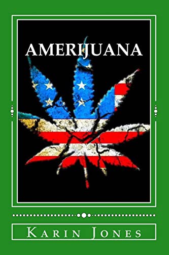 Stock image for Amerijuana: A Pothead's Perspective On American Justice for sale by THE SAINT BOOKSTORE