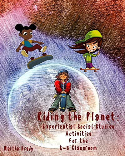 9781516960613: Riding the Planet:Experiential Social Studies Activities for the K-8 Classroom