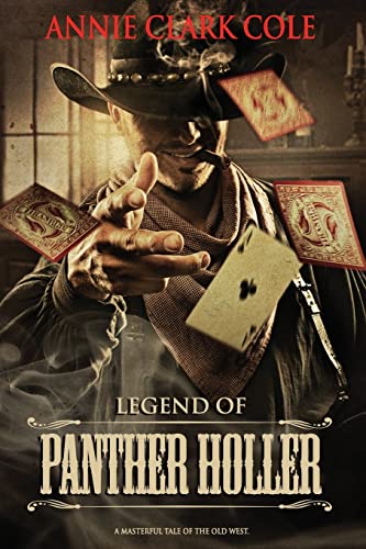 Beispielbild fr Legend of Panther Holler: A MASTERFUL TALE OF THE OLD WEST zum Verkauf von HPB-Diamond
