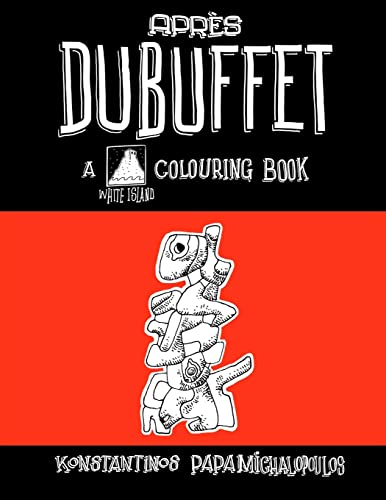 Imagen de archivo de Apres Dubuffet: A colouring book (Colouring books) a la venta por Save With Sam