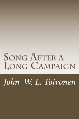 Beispielbild fr Song After a Long Campaign zum Verkauf von THE SAINT BOOKSTORE