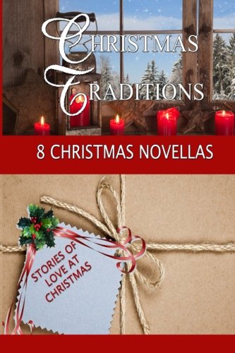 Beispielbild fr Christmas Traditions: An 8-Author Multi Christmas novella series zum Verkauf von Buchpark