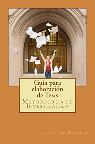 9781516973460: Gua para elaboracin de Tesis: Metodologa de Investigacin (Spanish Edition)