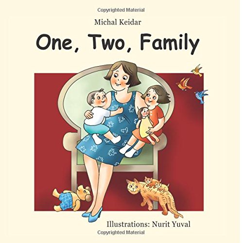 Imagen de archivo de Children book: One, Two, Family: A single parent family a la venta por SecondSale