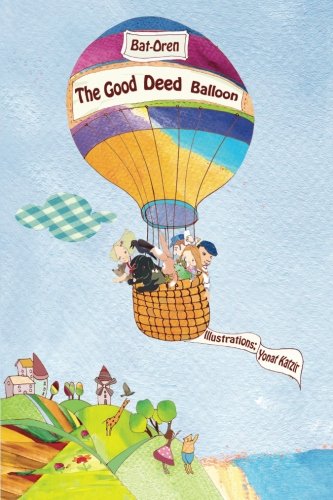 Stock image for The Good Deed Balloon: Fantasy books for kids for sale by ThriftBooks-Dallas