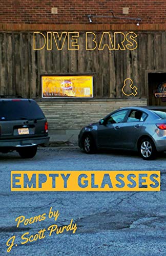 Stock image for Dive Bars & Empty Glasses for sale by THE SAINT BOOKSTORE