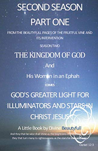 9781516983377: God's Greater Light for Illuminators and Stars in Christ Jesus: The Little Book Open (Season Two Part One)