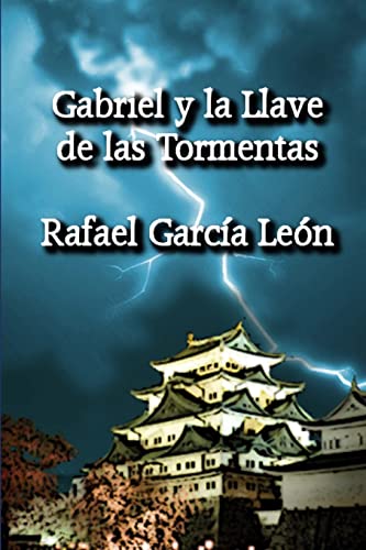 Imagen de archivo de Gabriel y la Llave de las Tormentas a la venta por THE SAINT BOOKSTORE