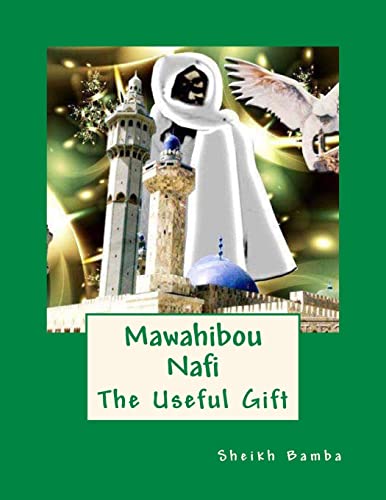 9781516989102: Mawahibou Nafi: The Useful Gift