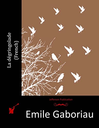 9781516989768: La dgringolade (French) (French Edition)
