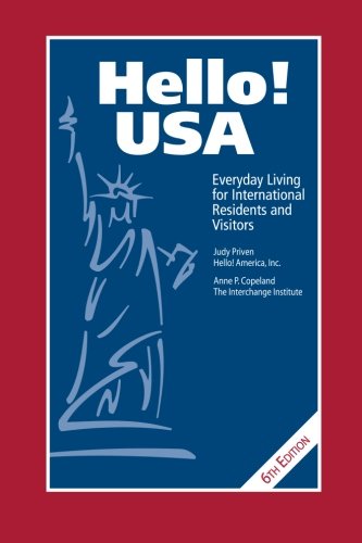 Imagen de archivo de Hello! USA: Everyday Living for International Residents and Visitors a la venta por Mispah books