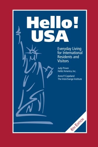 Stock image for Hello! USA: Everyday Living for International Residents and Visitors for sale by Mispah books