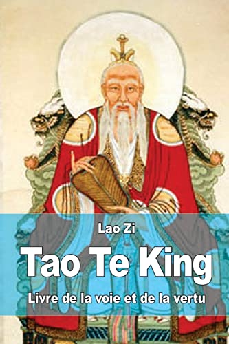 9781516997169: Tao Te King: Livre de la voie et de la vertu