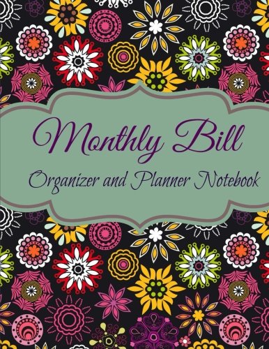 Beispielbild fr Monthly Bill Organizer and Planner Notebook: Volume 55 (Large Budget Organizers and Planners) zum Verkauf von Revaluation Books