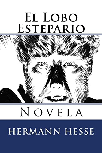 Beispielbild fr El Lobo Estepario: Novela (Spanish Edition) zum Verkauf von Lucky's Textbooks