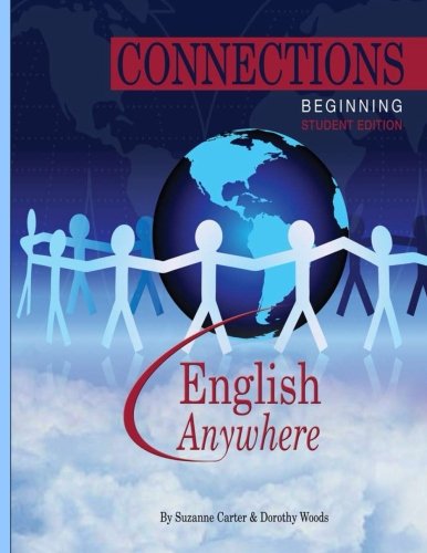 Stock image for Connections Series - Beginning Student Edition: Beginning Student Edition (Connection Series) for sale by SecondSale