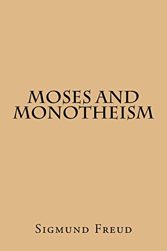 9781517007188: Moses And Monotheism