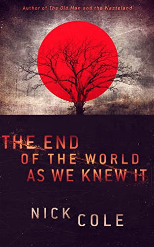 Beispielbild fr The End of the World as We Knew It zum Verkauf von Idaho Youth Ranch Books