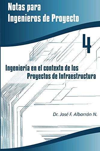 Stock image for Ingenieria en el Contexto de los Proyectos de Infraestructura for sale by Revaluation Books