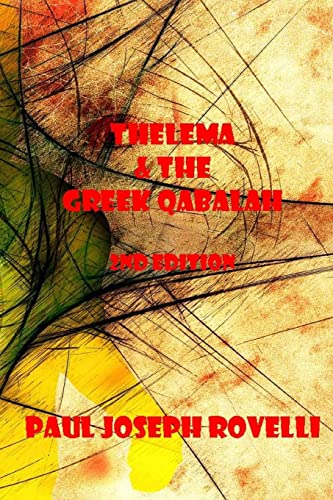 9781517023157: Thelema & the Greek Qabalah: Second Edition