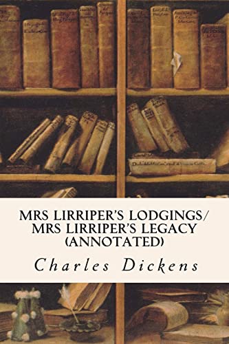 Stock image for Mrs Lirriper's Lodgings/ Mrs Lirriper's Legacy (annotated) for sale by Save With Sam