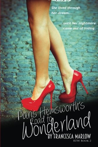 9781517034542: Paris Hemsworth's Road to Wonderland (The Road to Wonderland Series)