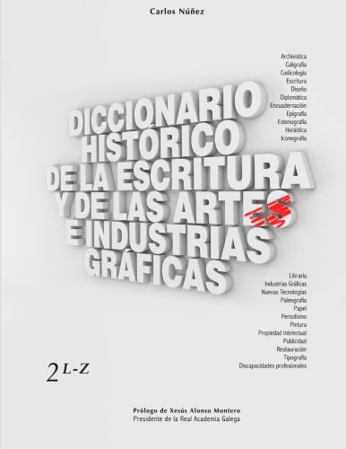 9781517034665: Diccionario Histrico de la Escritura y de las Artes e Industrias Grficas: Volume 2