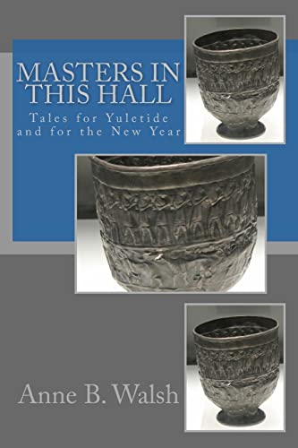 9781517034924: Masters in This Hall: Tales for Yuletide and for the New Year: Volume 4 (Holidays with Anne)