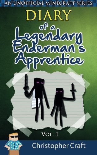 Beispielbild fr Diary of a Legendary Enderman's Apprentice: Endercorps: Volume 1 (Diary of a Enderman's Apprentice) zum Verkauf von Revaluation Books