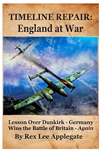 Stock image for Timeline Repair: England at War for sale by THE SAINT BOOKSTORE