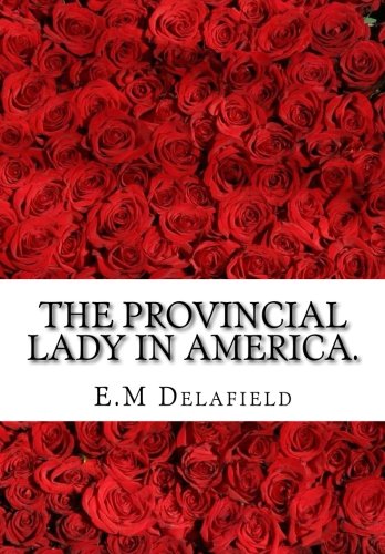 Stock image for The Provincial Lady in America for sale by Better World Books