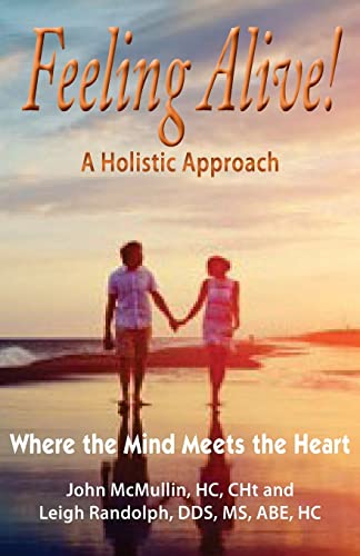 9781517047542: Feeling Alive - A Holistic Approach