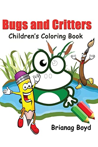 Beispielbild fr Bugs and Critters: Childrens Coloring Book zum Verkauf von Lucky's Textbooks