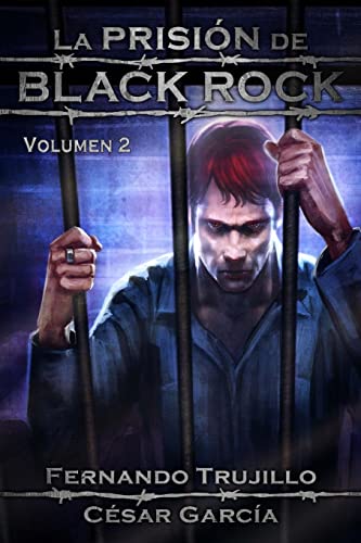 9781517055806: La Prisin de Black Rock. Volumen 2: Volume 2