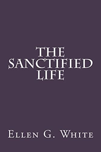 Imagen de archivo de The Sanctified Life a la venta por HPB-Diamond