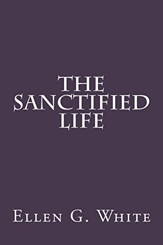 Stock image for The Sanctified Life for sale by Revaluation Books