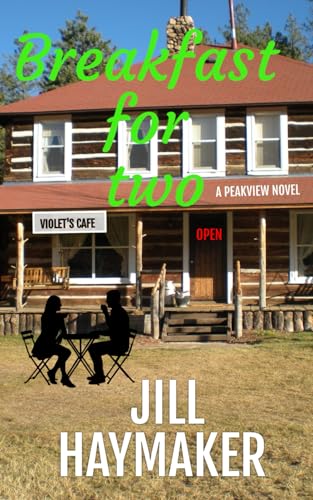 Beispielbild fr Breakfast for Two: A Peakview Novel (Peakview Series) zum Verkauf von ThriftBooks-Dallas