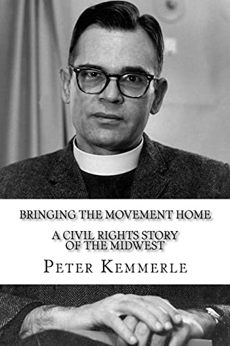 Imagen de archivo de Bringing the Movement Home: A civil rights story of the Midwest a la venta por THE SAINT BOOKSTORE