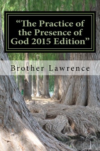 9781517065355: "The Practice of the Presence of God 2015 Edition"