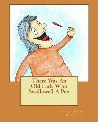 9781517068301: There Was An Old Lady Who Swallowed A Pen