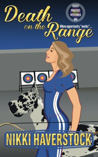 Stock image for Death on the Range: Target Practice Mysteries 1 for sale by SecondSale