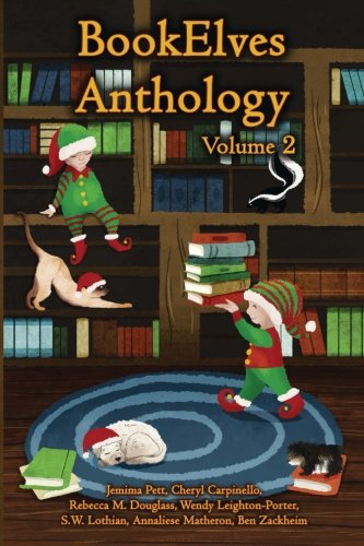 Beispielbild fr BookElves Anthology Volume 2: Another selection of seasonal tales for Middle Grade readers zum Verkauf von AwesomeBooks