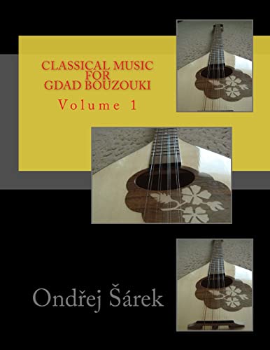 9781517075040: Classical music for GDAD Bouzouki: Volume 1