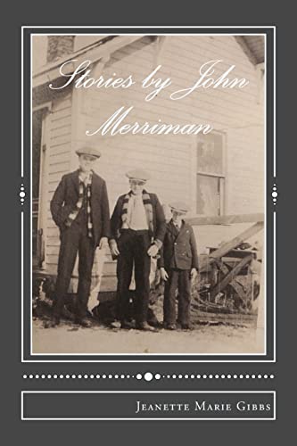 Stock image for Stories by John Merriman: A Farmer's Life for sale by THE SAINT BOOKSTORE