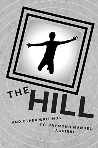 Beispielbild fr The Hill: A Novelette zum Verkauf von THE SAINT BOOKSTORE