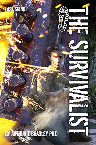 Imagen de archivo de The Survivalist (Last Stand) a la venta por -OnTimeBooks-