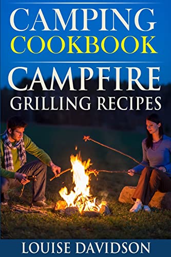 Imagen de archivo de Camping Cookbook: Campfire Grilling Recipes (Camp Cooking) a la venta por HPB-Emerald