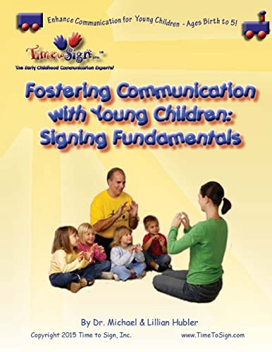 9781517077563: Fostering Communications with Young Children: Signing Fundamentals