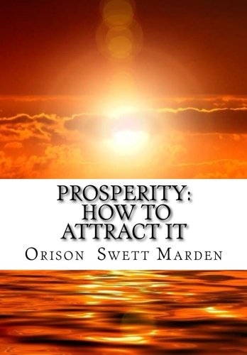 9781517079680: Prosperity: How to Attract it